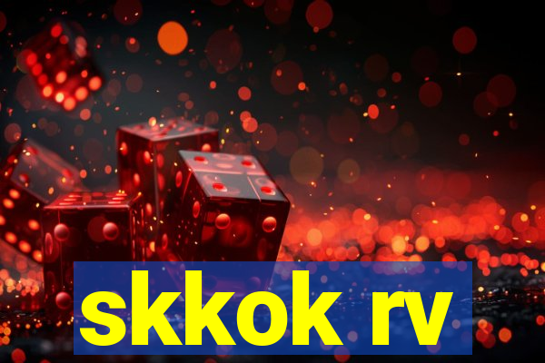 skkok rv